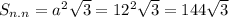 S_{n.n} = a^{2}\sqrt{3} = 12^{2}\sqrt{3} =144\sqrt{3}