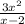 \frac{3x^2}{x-2}