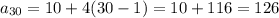 a_{30} = 10 + 4(30-1) = 10+116 = 126