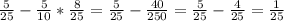 \frac{5}{25}-\frac{5}{10}*\frac{8}{25}=\frac{5}{25}-\frac{40}{250}=\frac{5}{25}-\frac{4}{25}=\frac{1}{25}