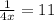 \frac{1}{4x} = 11