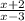 \frac{x+2}{x-3}