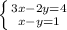 \left \{ {{3x-2y=4} \atop {x-y=1}} \right.