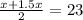 \frac{x+1.5x}{2} = 23