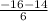 \frac{-16-14}{6}