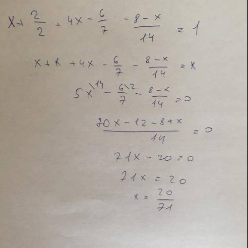 решить уравнение: x+2/2 + 4x−6/7 − 8−x/14=1 где / дробная черта к примеру x+2 вторых + 4х-6 седьмых