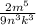 \frac{2m^{5} }{9n^{3} k^{3} }