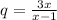 q = \frac{3x}{x-1}