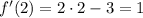 f'(2) = 2 \cdot 2 - 3 = 1