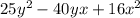 25y^2-40yx+16x^2