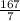 \-\frac{167}{7}