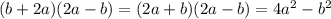 (b+2a)(2a-b)=(2a+b)(2a-b)=4a^2-b^2