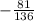 -\frac{81}{136}\\