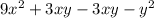 9 {x}^{2} + 3xy - 3xy - {y}^{2}