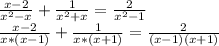 \frac{x-2}{x^{2}-x } +\frac{1}{x^{2}+x } =\frac{2}{x^{2} -1} \\\frac{x-2}{x*(x-1)}+\frac{1}{x*(x+1)}=\frac{2}{(x-1)(x+1)}