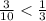 \frac{3}{10} < \frac{1}{3}