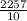 \frac{2257}{10}