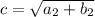 c = \sqrt{a_2 + b_2}\\