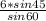 \frac{6*sin45}{sin60}