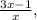 \frac{3x-1}{x} ,