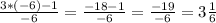 \frac{3*(-6)-1}{-6}=\frac{-18-1}{-6}=\frac{-19}{-6}=3\frac{1}{6}