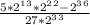 \frac{5*2^1^3*2^2^2-2^3&^6}{27*2^3^3}