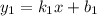 y_{1} = k_{1}x + b_{1}