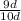 \frac{9d}{10d}