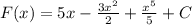 F(x) = 5x - \frac{3x^2}{2} + \frac{x^5}{5} + C