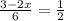 \frac{3-2x}{6} =\frac{1}2}