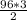 \frac{96*3}{2}