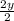 \frac{2y}{2}