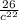 \frac{26}{c {}^{22} }