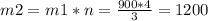 m2 = m1*n = \frac{900*4}{3} = 1200