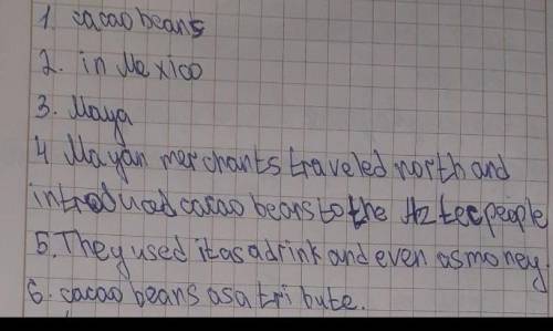 Read the text “The History of Chocolate”1.What is the most important ingredient in chocolate?2.Where