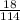 \frac{18}{114}