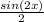 \frac{sin(2x)}{2}