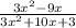 \frac{3x^{2}-9x }{3x^{2}+10x+3 }