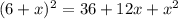 (6+x)^{2} = 36+12x+x^{2}