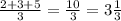 \frac{2+3+5}{3} =\frac{10}{3} =3\frac{1}{3}