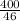 \frac{400}{46}