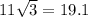 11 \sqrt{3} = 19.1