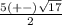 \frac{5(+-)\sqrt{17} }{2}