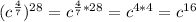 (c^{\frac{4}{7} } )^{28} =c^{\frac{4}{7}*28 } =c^{4*4} =c^{16}