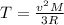 T=\frac{v^2M}{3R}