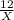 \frac{12}{X}