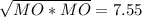 \sqrt{MO*MO} =7.55