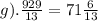 g). \frac{929}{13} = 71\frac{6}{13}