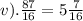 v). \frac{87}{16} =5\frac{7}{16}