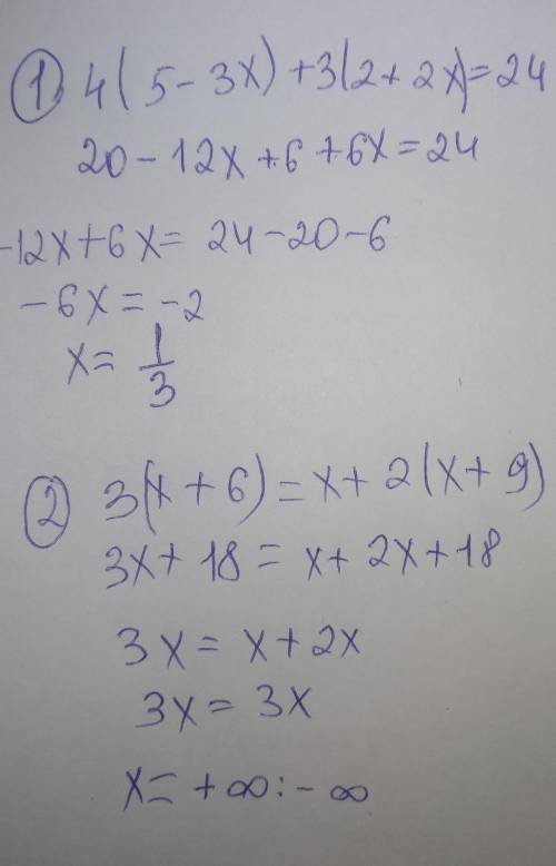 1. 4(5-3x)+3(2+2x)=24 2. 3(x+6)=x+2(x+9)